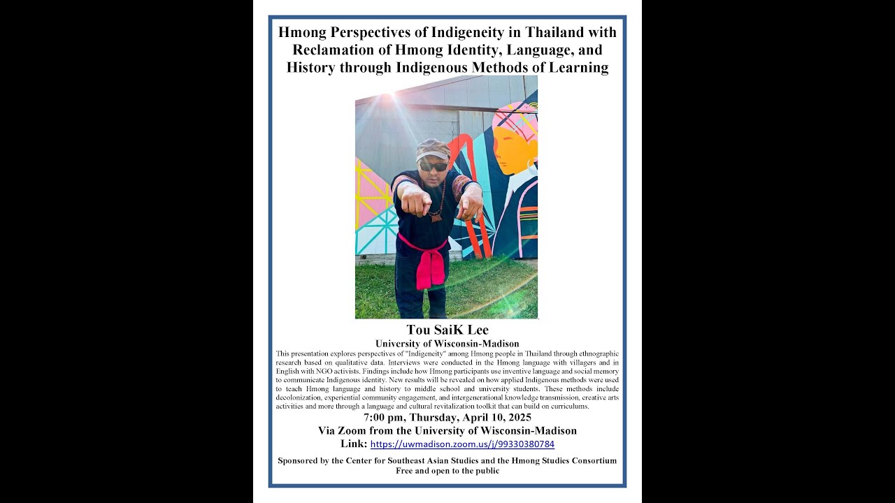 Hmong Perspectives of Indigeneity in Thailand: Tou SaiK Lee