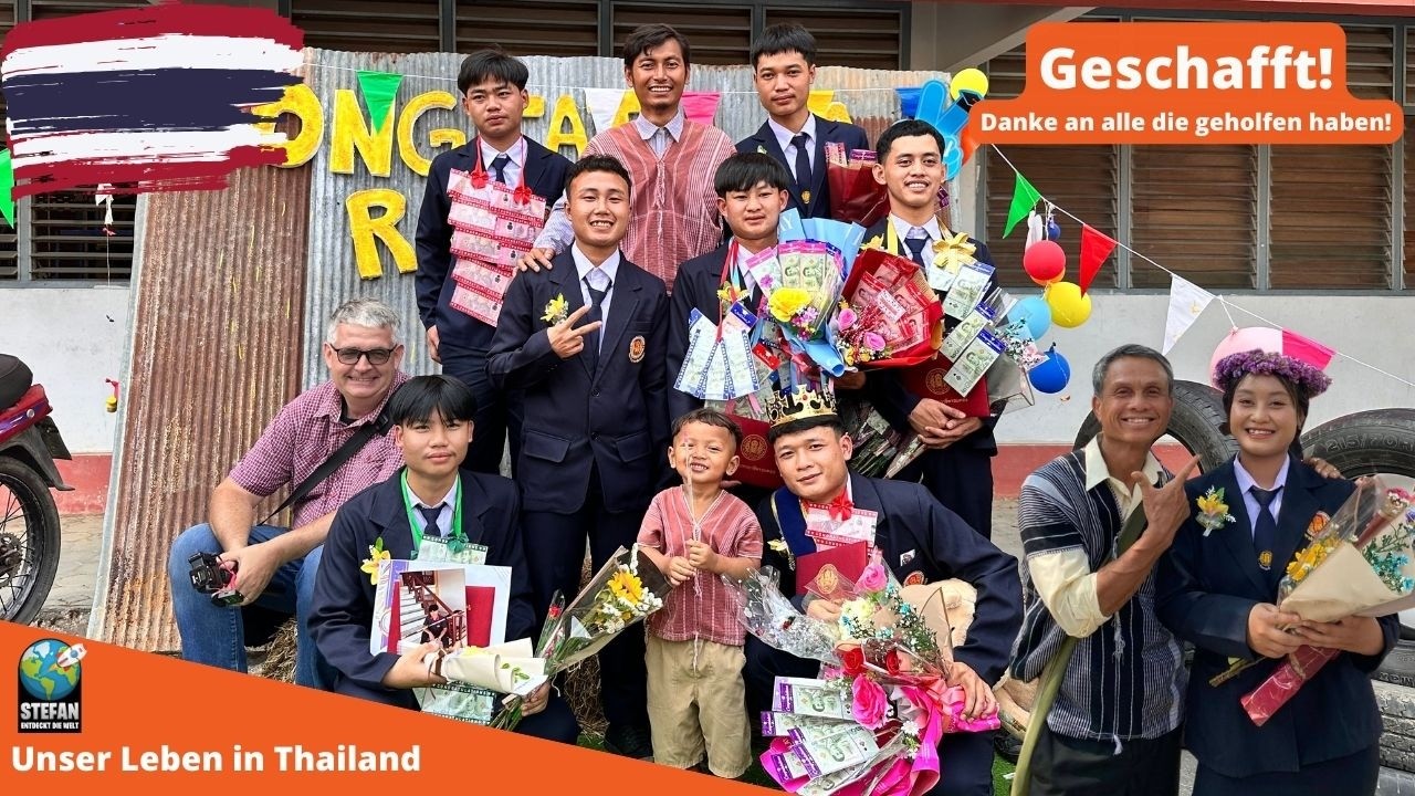 Schulabschluss ihn der Tasche. Auch dank EUCH!  #thailand #auswandern