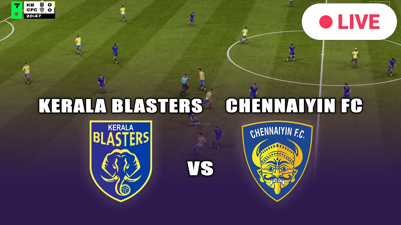 🔴Kerala Blasters FC vs Chennaiyin FC | Indian Super League Match Live Simulation | FC 26