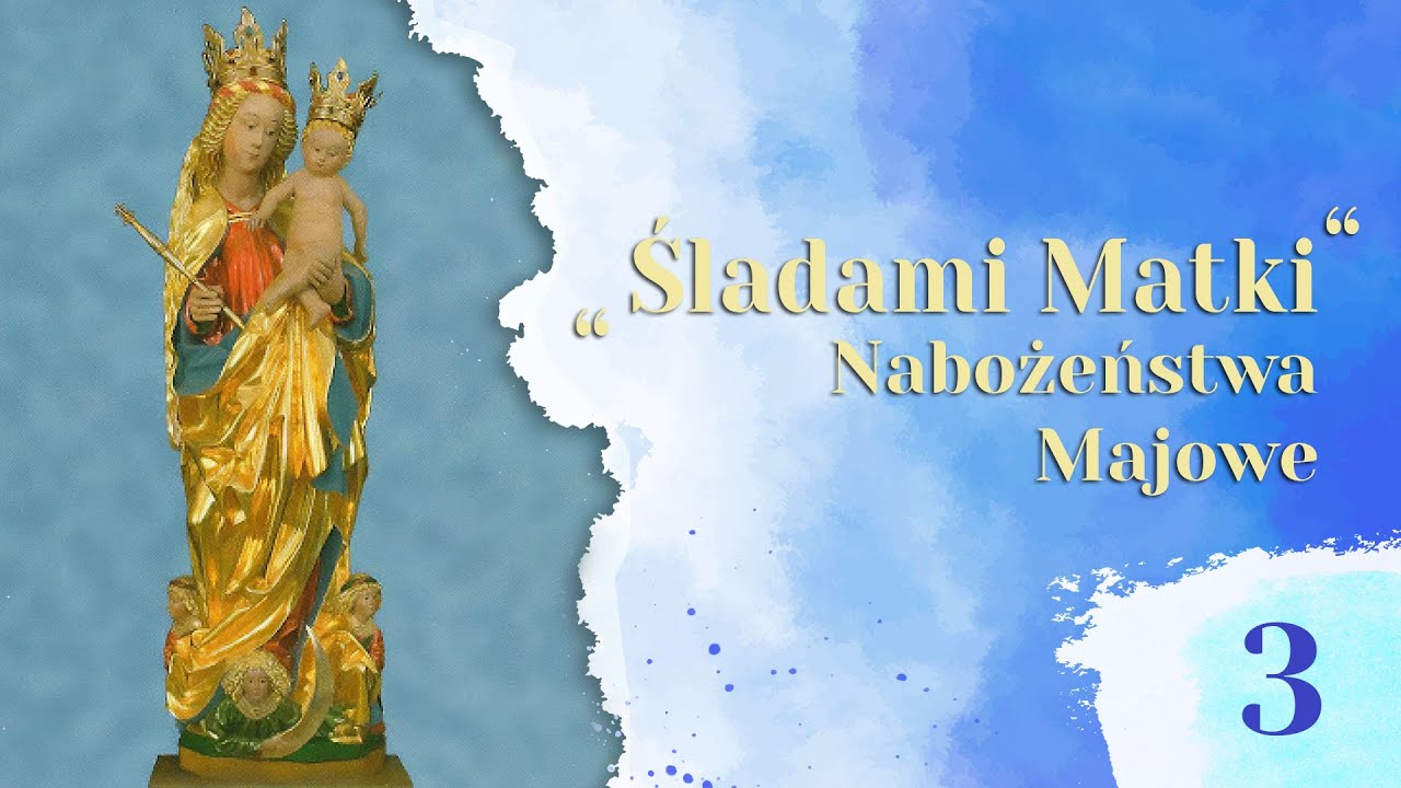 Nabożeństwa Majowe – Matka Boża Tarnowiecka