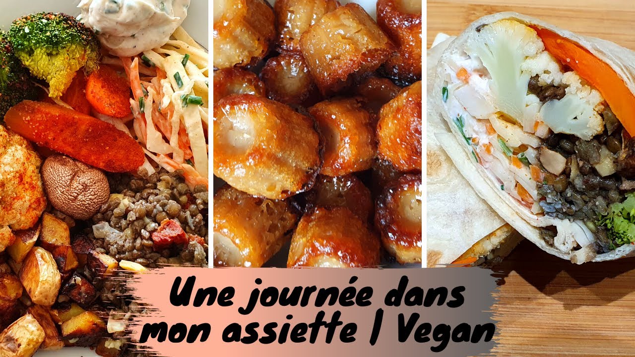 Une journée dans mon assiette | Vegan  #28