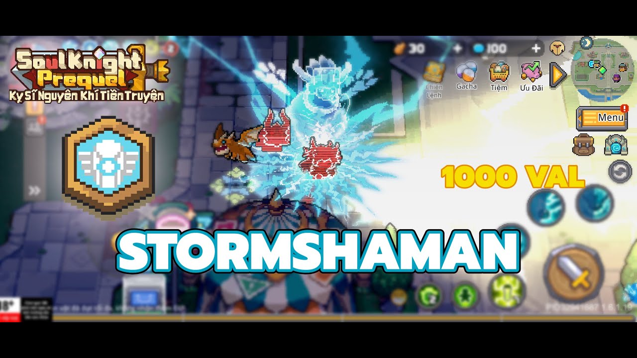 StormShaman (Pháp Sư Bão Tố) 1000 tầng - Soul Knight Prequel SS2 (Kỵ Sĩ Nguyên Khí Tiền Truyện)