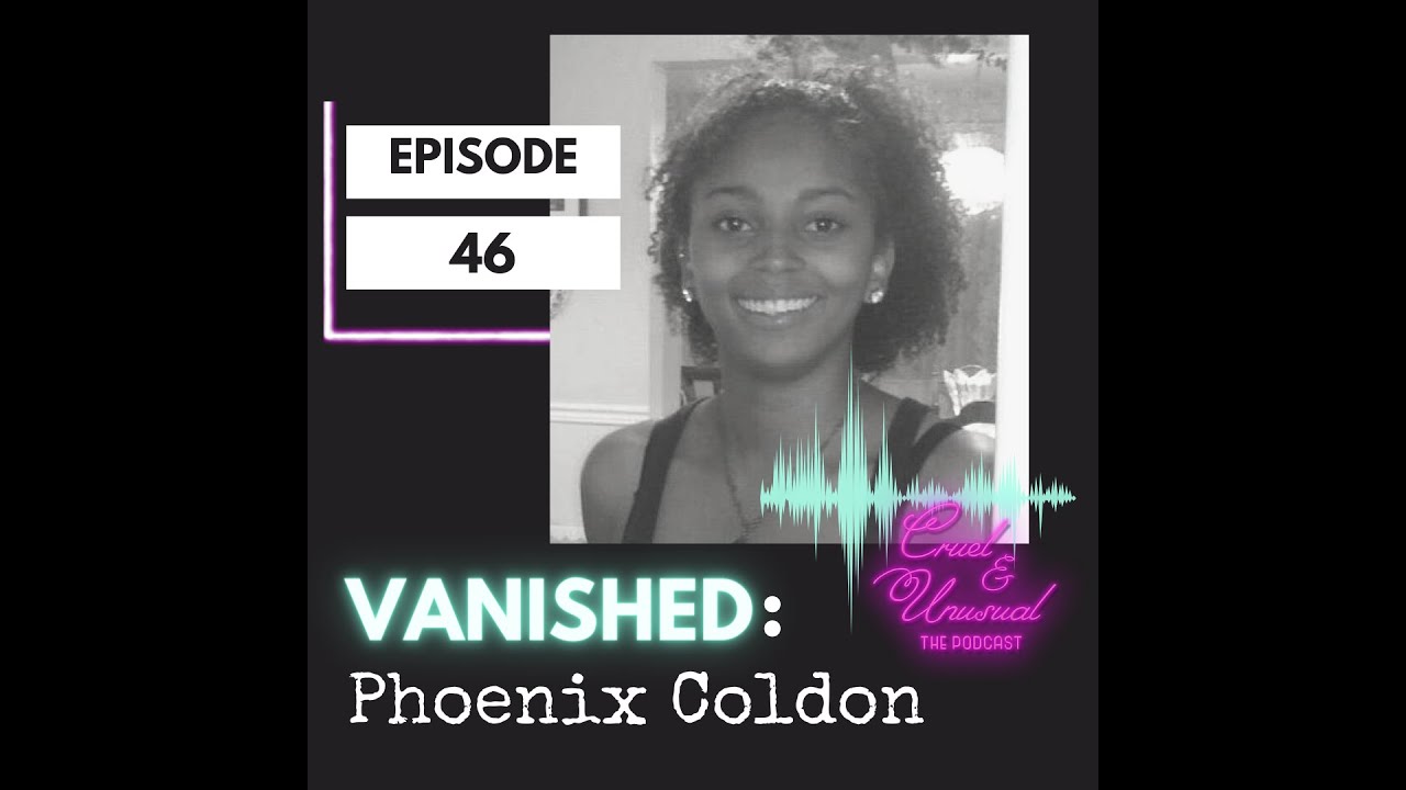 Phoenix Coldon: Vanished