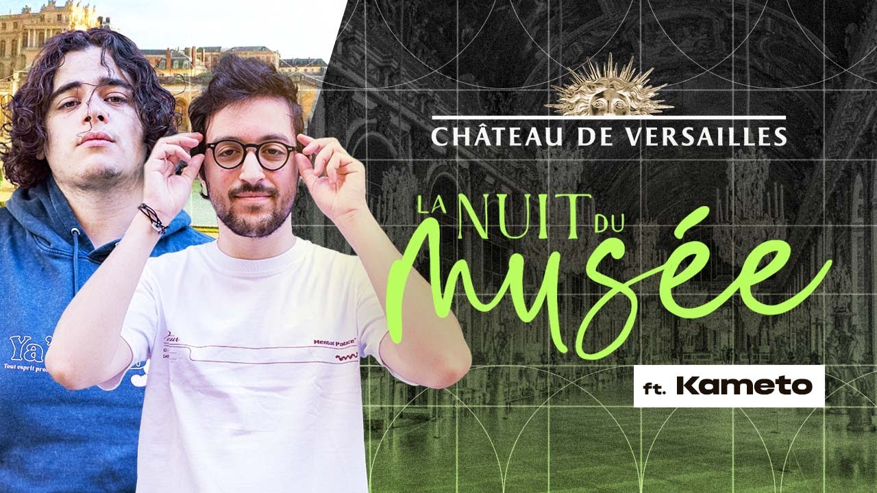 LE RETOUR DANS LES JARDINS DU CHATEAU DE VERSAILLES - ft. Kameto & Phillippe