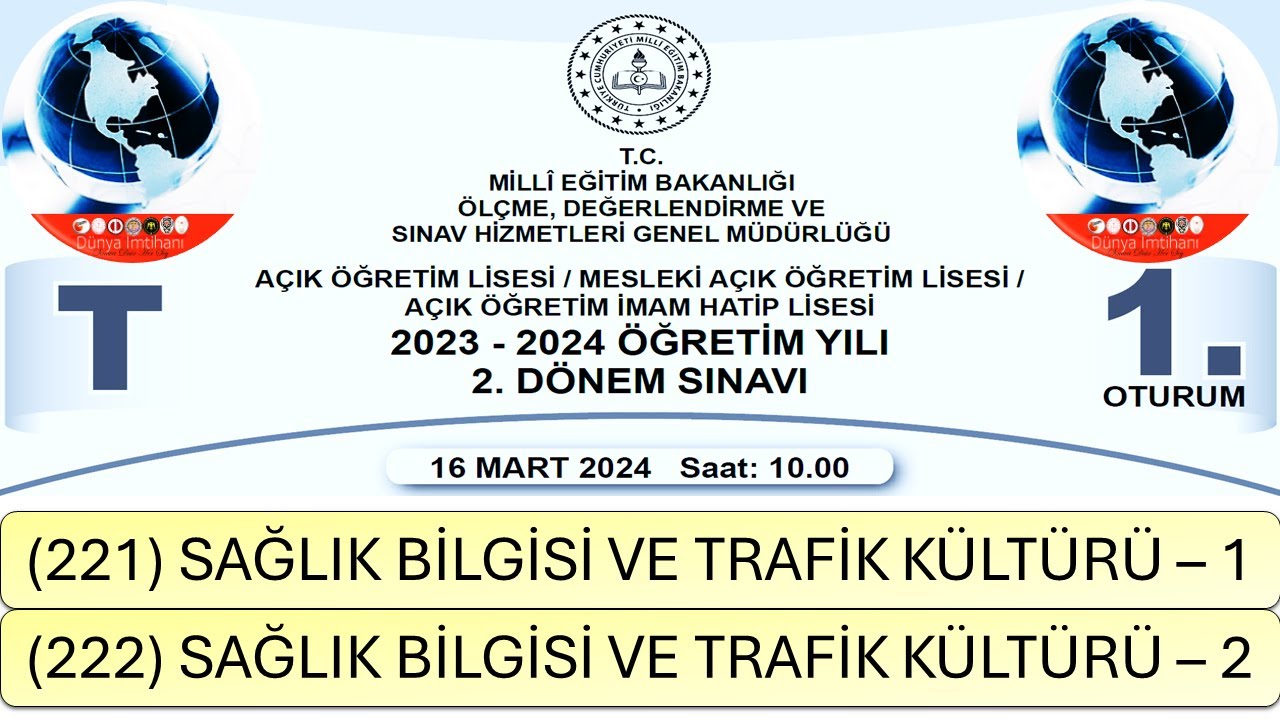 2024 / 2. DÖNEM / AÇIK ÖĞRETİM LİSESİ / SAĞLIK BİLGİSİ VE TRAFİK KÜLTÜRÜ 1 ve 2