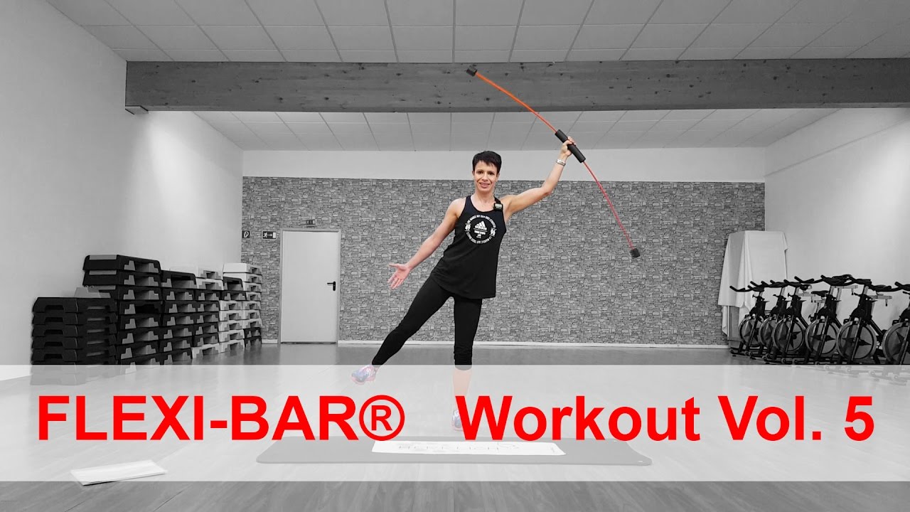 FLEXI-BAR® Workout - Vol.  5
