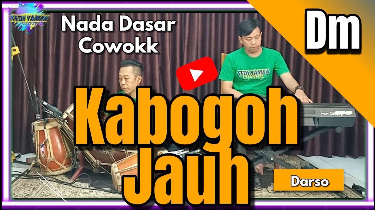 Kabogoh jauh karaoke - H.darso nada cowok versi bangplak