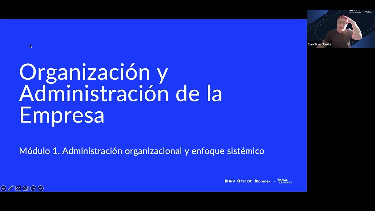 Clase Módulo 1- Organización y Administración de la Empresa
