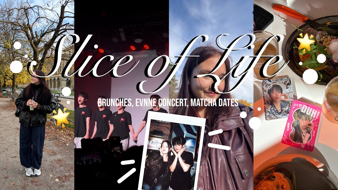 SLICE OF LIFE | Brunches, EVNNE in Munich & Matcha dates 🌟*•.+