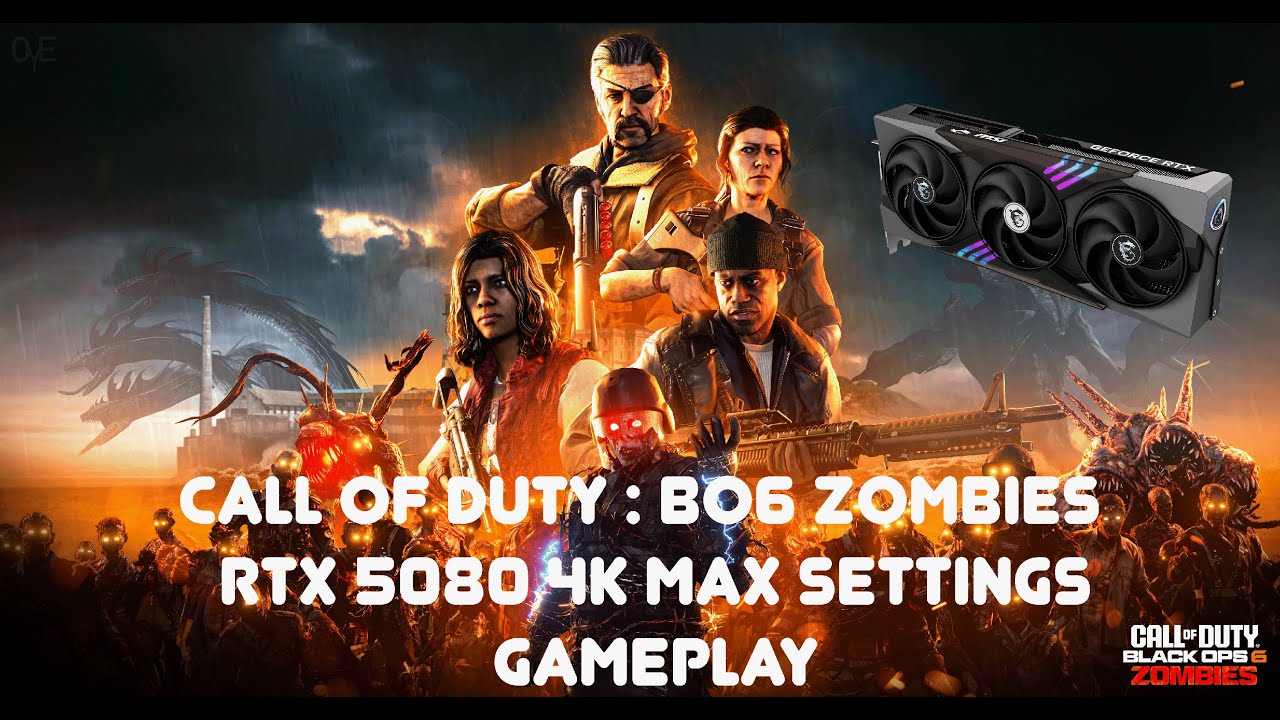Call of Duty : BO6 ZOMBIES | RTX 5080 | 5950X ( 4K Max Settings, Quality DLSS  )