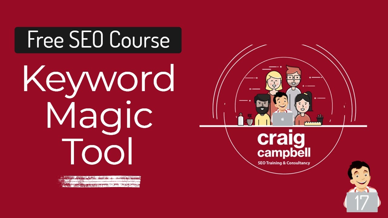 Keyword Magic Tool,  How to use SEMRush's Keyword Magic Tool