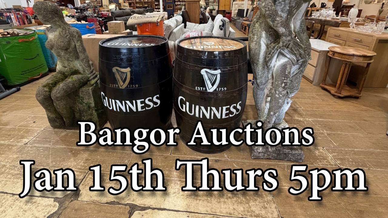 Bangor Auction Preview - January 15th - Thursday @ 5pm