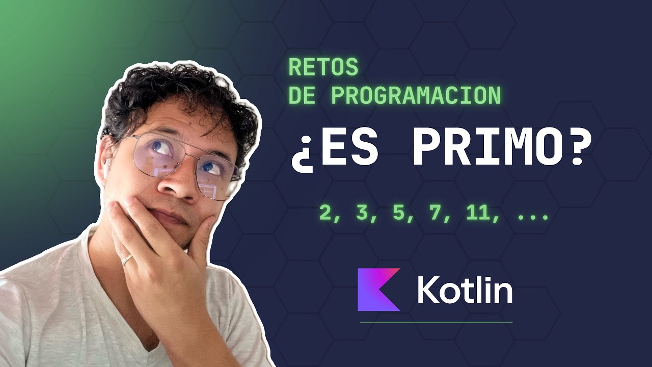 Cómo saber si un NUMERO es PRIMO en Kotlin | RETOS DE PROGRAMACION