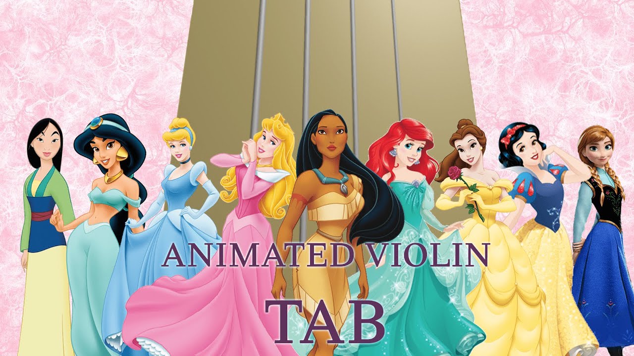 Disney Medley (Princess) - Animated Violin Tab