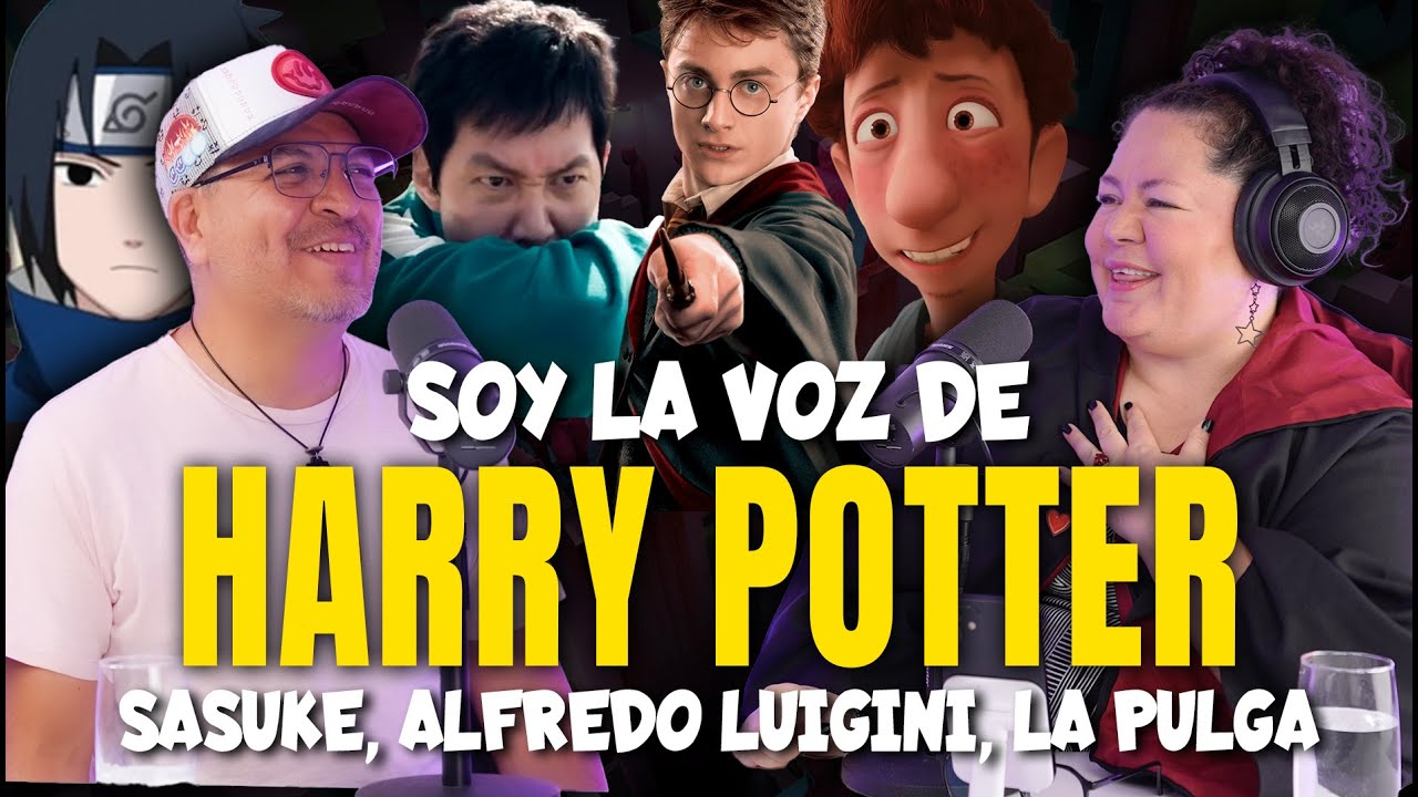 LA VOZ DE HARRY POTTER, ALFREDO LUINGUINO, SASUKE, LA PULGA