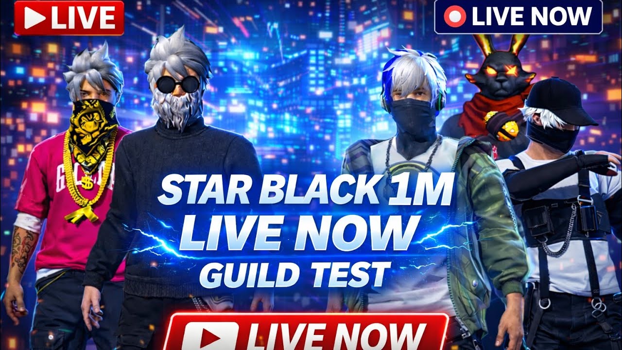 STAR BLACK 1M LIVE NOW 🔴 GUILD TEST | CUSTOM ROOM | LIVE GAMEPLAY | NOOB TO PRO