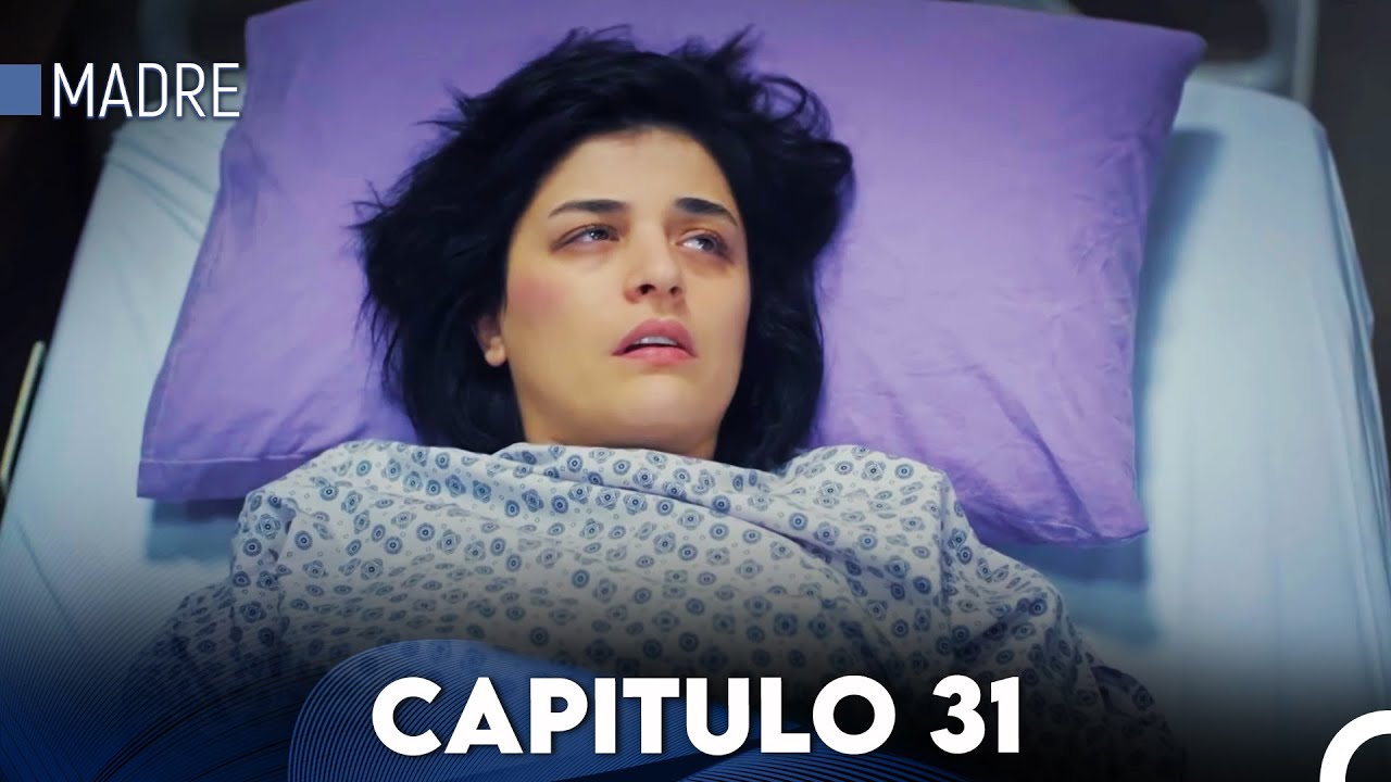 Madre Capitulo 31 (Doblado en Español) FULL HD