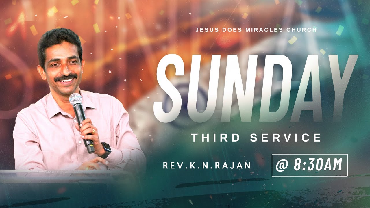 SUNDAY SERVICE - 3 | 25 JANUARY 2026 | Rev. KN.RAJAN