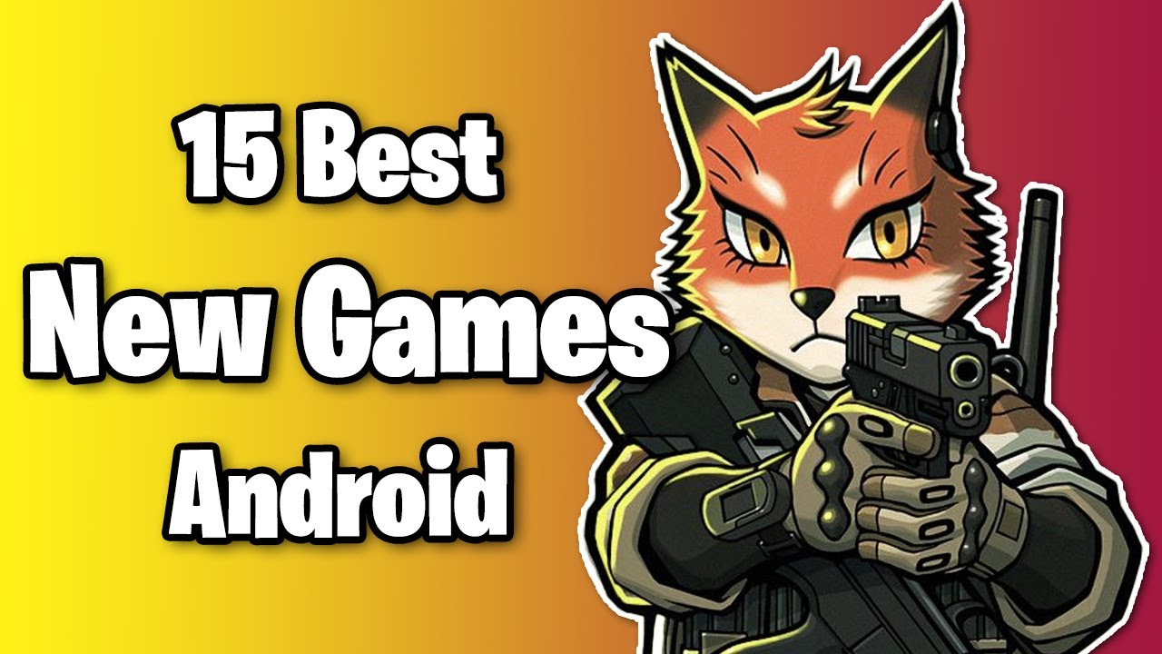 15 Best New Games for Android (2023) - Part 1