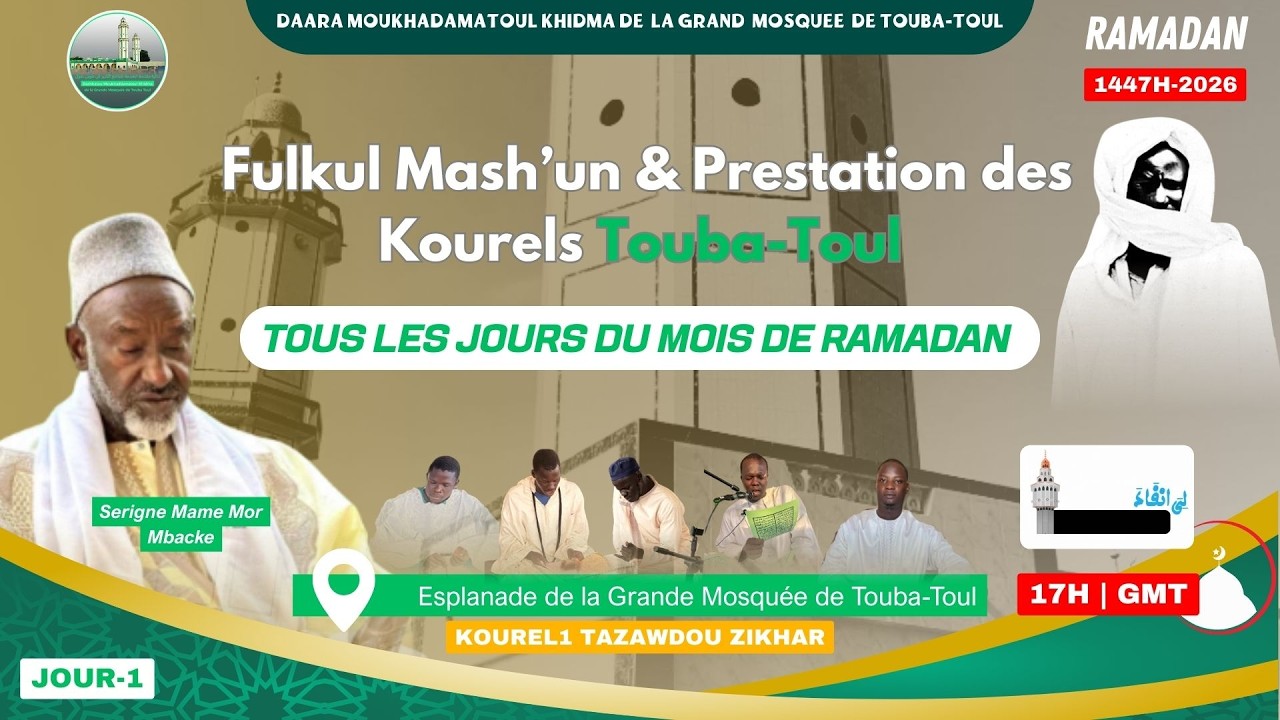 🔴 EN DIRECT | Fulku Mash’un & Prestation des Kourels Touba-Toul | Ramadan 1447H – 2026