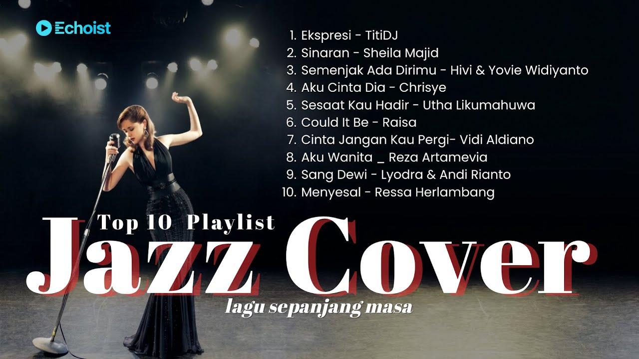 Jazz Cover Indonesia | Lagu Sepanjang Masa • Easy Listening
