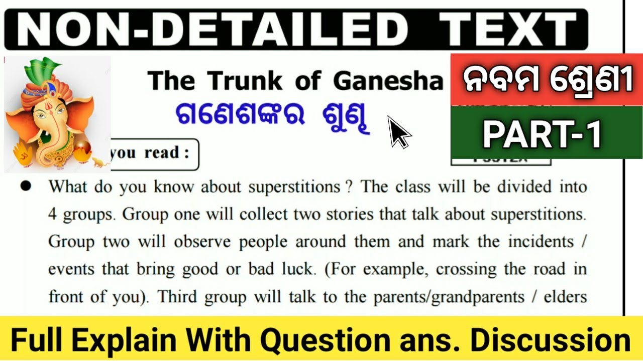 Class 9 English 'The Trunk of Ganesha' Non-detailed text Story part 1 with question ans. discussion