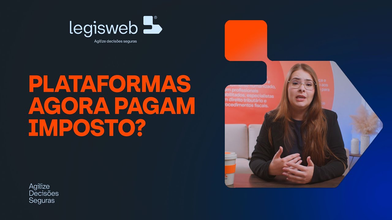 PLATAFORMA DIGITAIS AGORA PAGAM IMPOSTO?