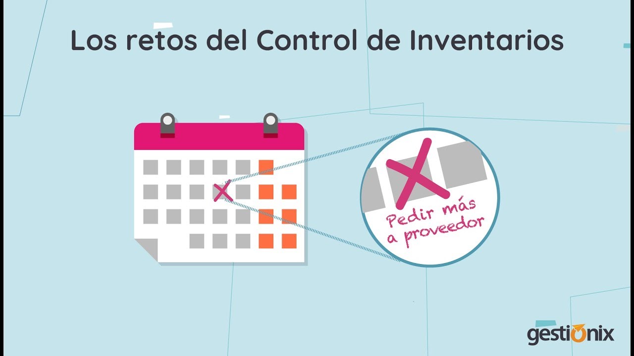 Los Retos del Control de Inventarios  | Gestionix