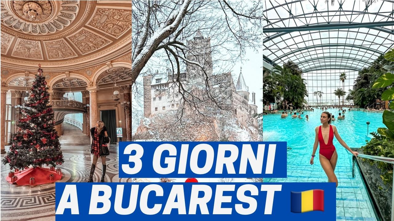 BUCAREST: COSA VEDERE IN 3 GIORNI | Itinerario tra città, terme e castelli in Transilvania