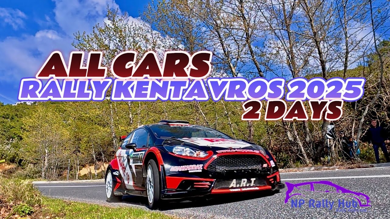 42ο Ράλλυ Κένταυρος 2025 - 42nd Rally Kentavros 2025 | ΟΛΕΣ ΟΙ ΣΥΜΜΕΤΟΧΕΣ | [4K]