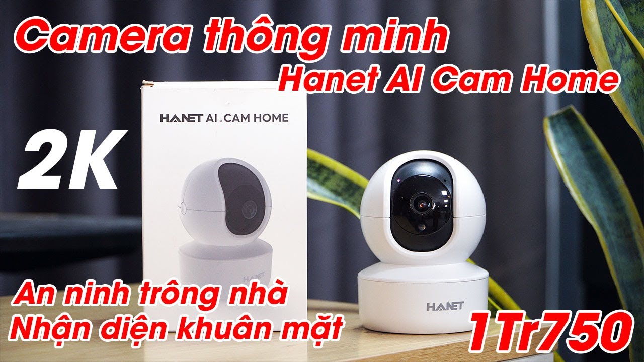 Camera An Ninh Hanet AI CAM Home Ai 360, nhận diện khuôn mặt, Độ phân giải 2K siêu nét, Giá Rẻ