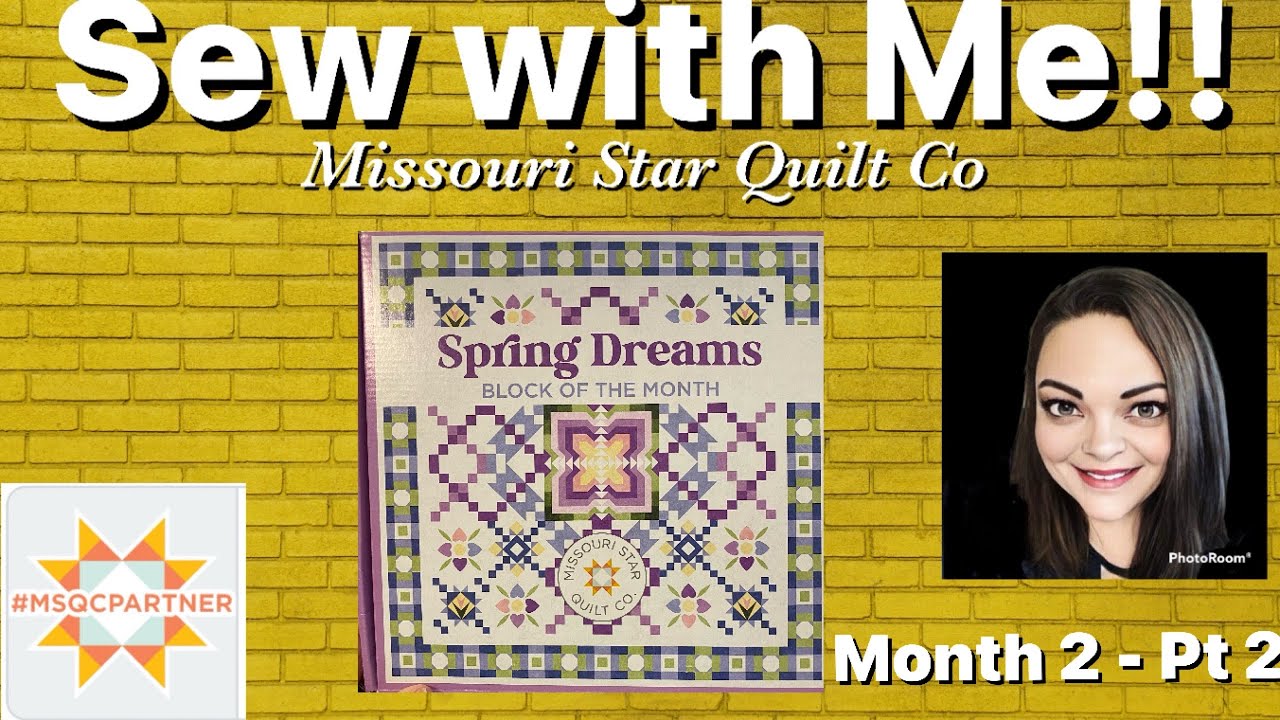 Шейте вместе со мной! Весенний блок месяца от Missouri Star Quilt Co - Месяц 2 - Часть 2