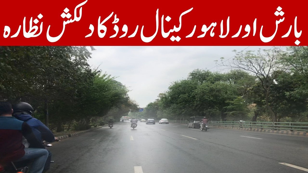 Canal Road Lahore Scenic Rain Drive | Stunning Rainy Day Journey & Weather Vibes