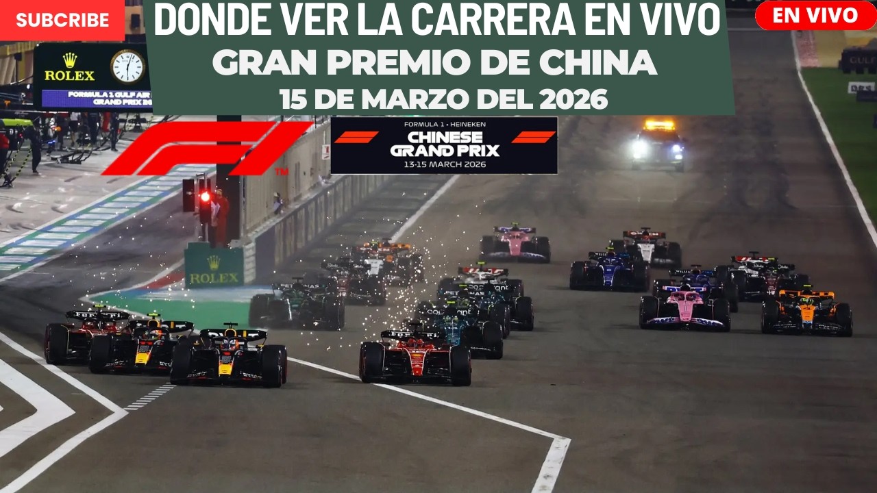 🏎️F1 HOY EN VIVO🏎️Horarios y Donde Ver EN VIVO La Carrera del Gran Premio de China 2026