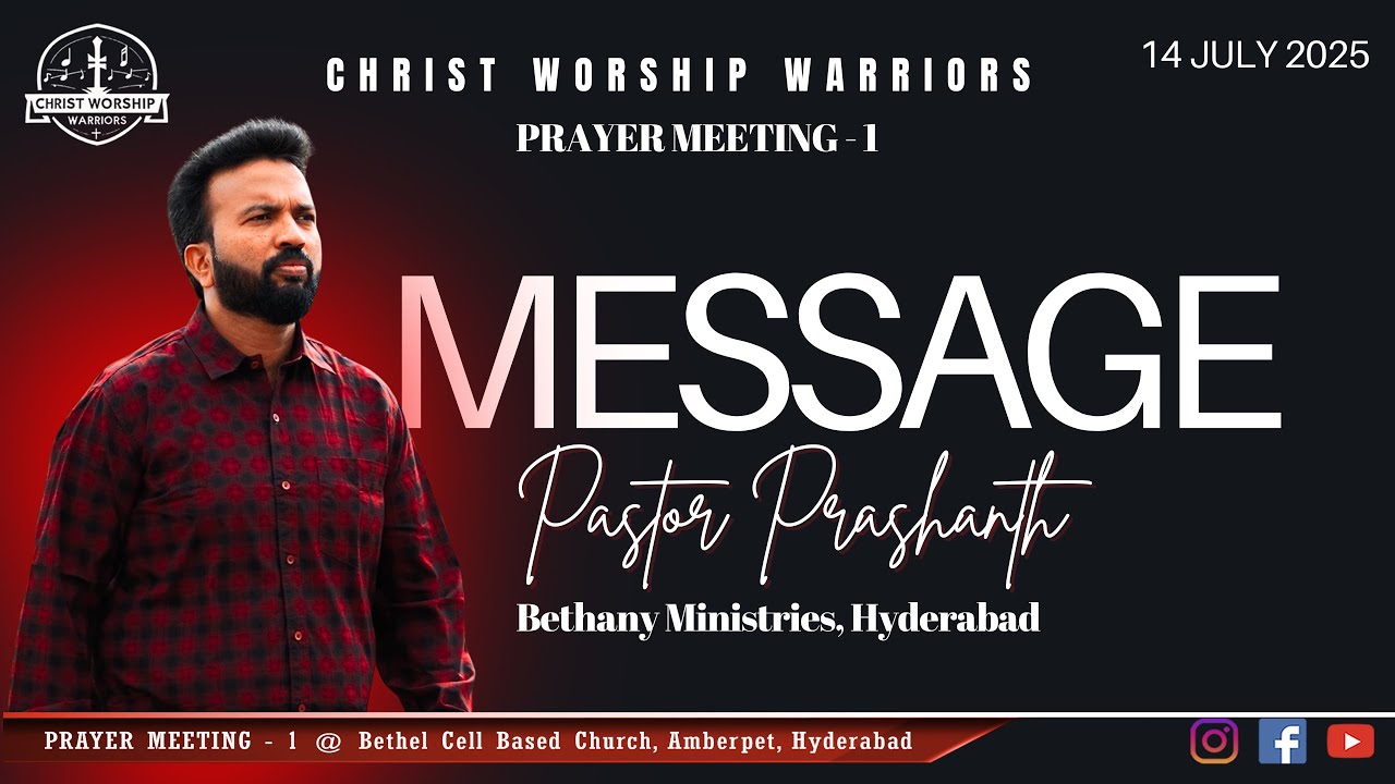 CWW Prayer Meeting 1 | Message By Pastor Prashanth