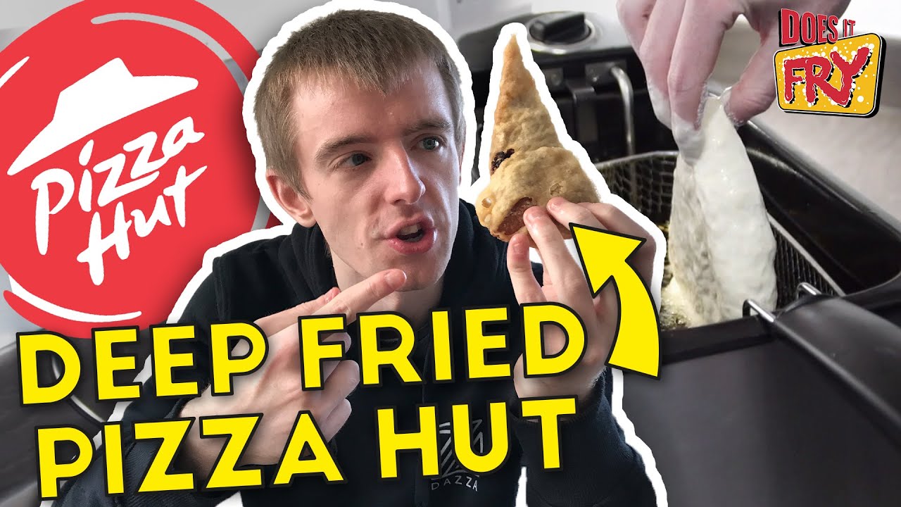 SCOTTISH GUY DEEP FRIES PIZZA HUT | Does it Fry?