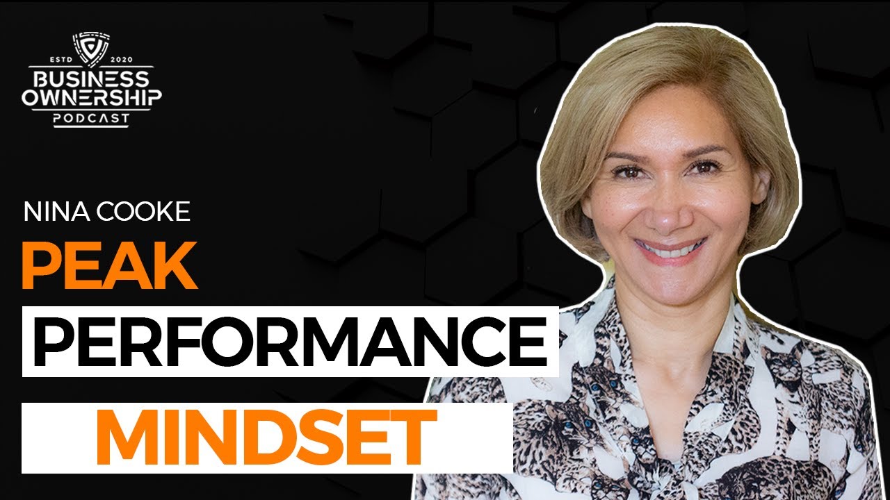 Peak Performance Mindset - Nina Cooke