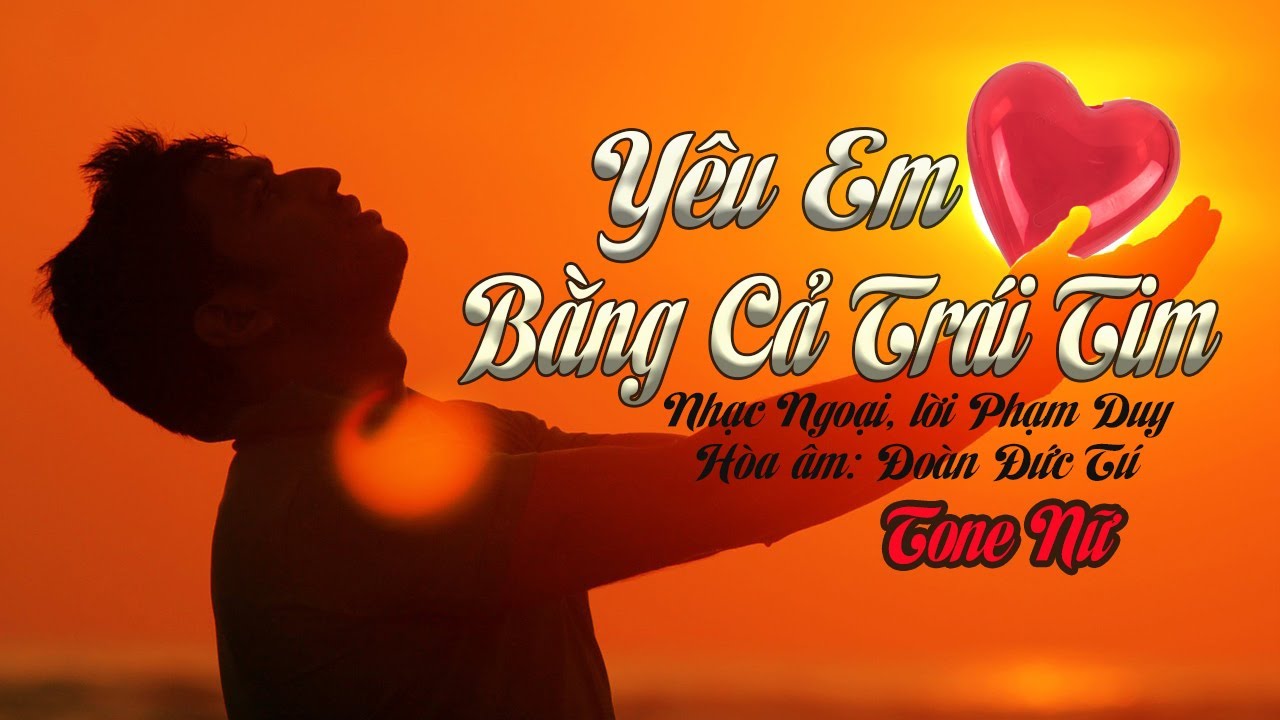karaoke YÊU EM BẰNG CẢ TRÁI TIM_Giọng Nữ