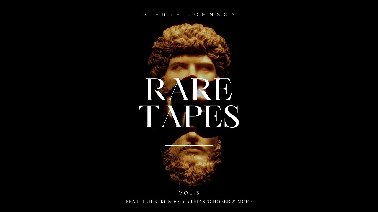 Pierre Johnson Presents; Rare Tapes Vol.3 [Feat. Trikk, Kgzoo, Mathias Schober & More]