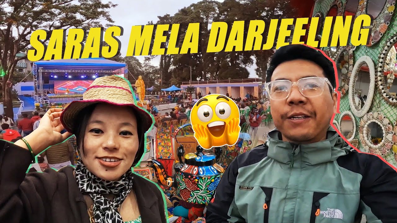 SARAS MELA Darjeeling - SagaVLogs