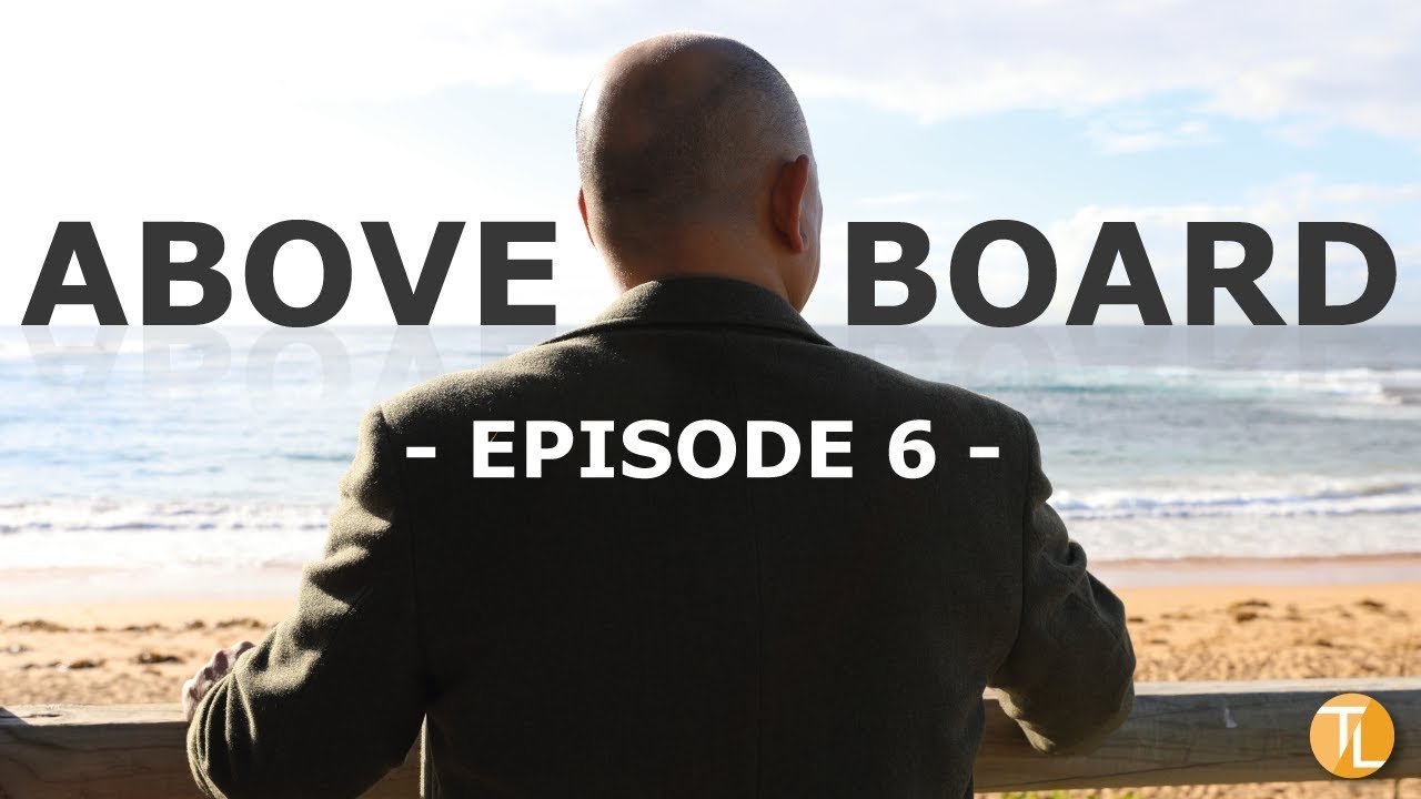 Thomas Le Hoang | Above Board | Episode 6 | Why Do You Work Hard?