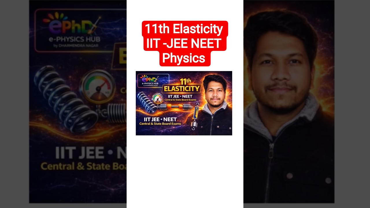 11th Elasticity Physics JEE NEET 
