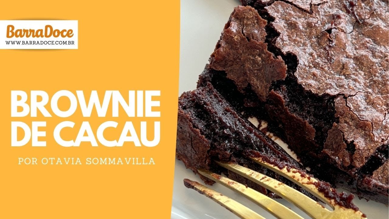 BROWNIE DE CACAU por Otavia Sommavilla | BarraDoce
