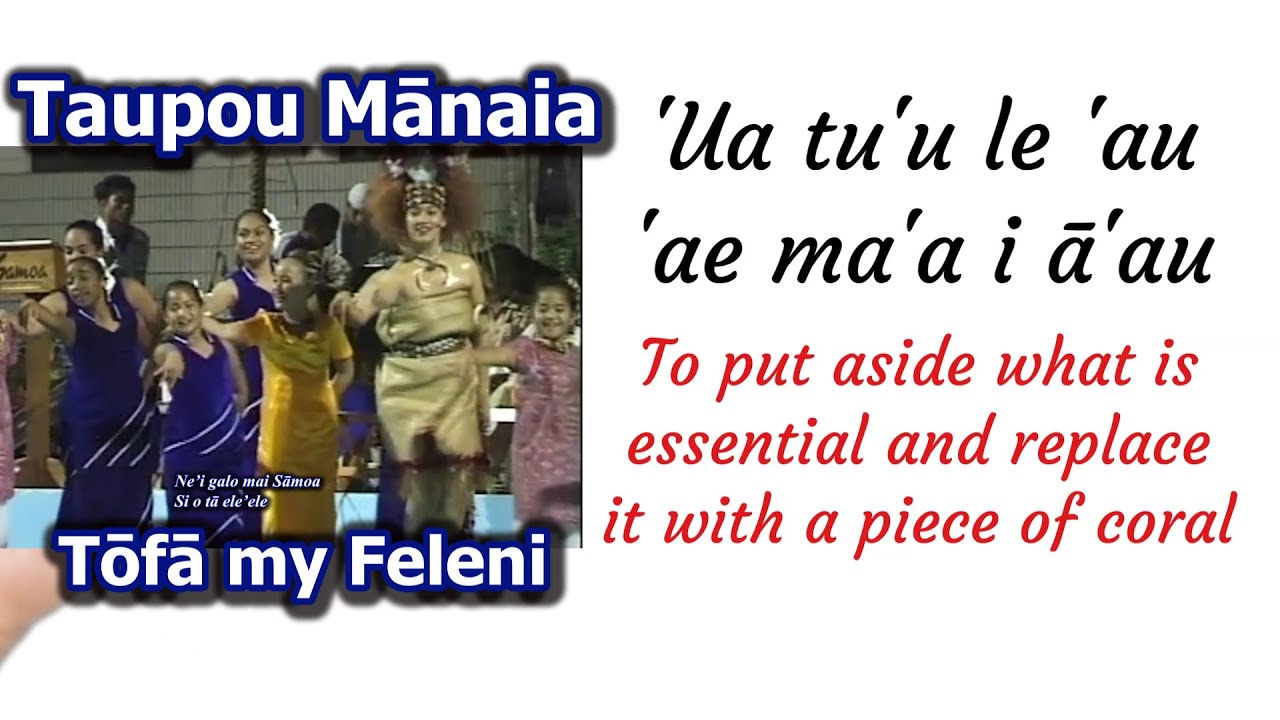 TAUPOU MANAIA : Tofa my Feleni - Goodbye my Feleni! (with lyrics)