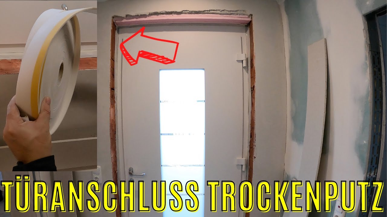 Anschluss von Trockenputz an einer Haust&uuml;r mit Stuckband Dehnfugenband / Risse vermeiden DIY