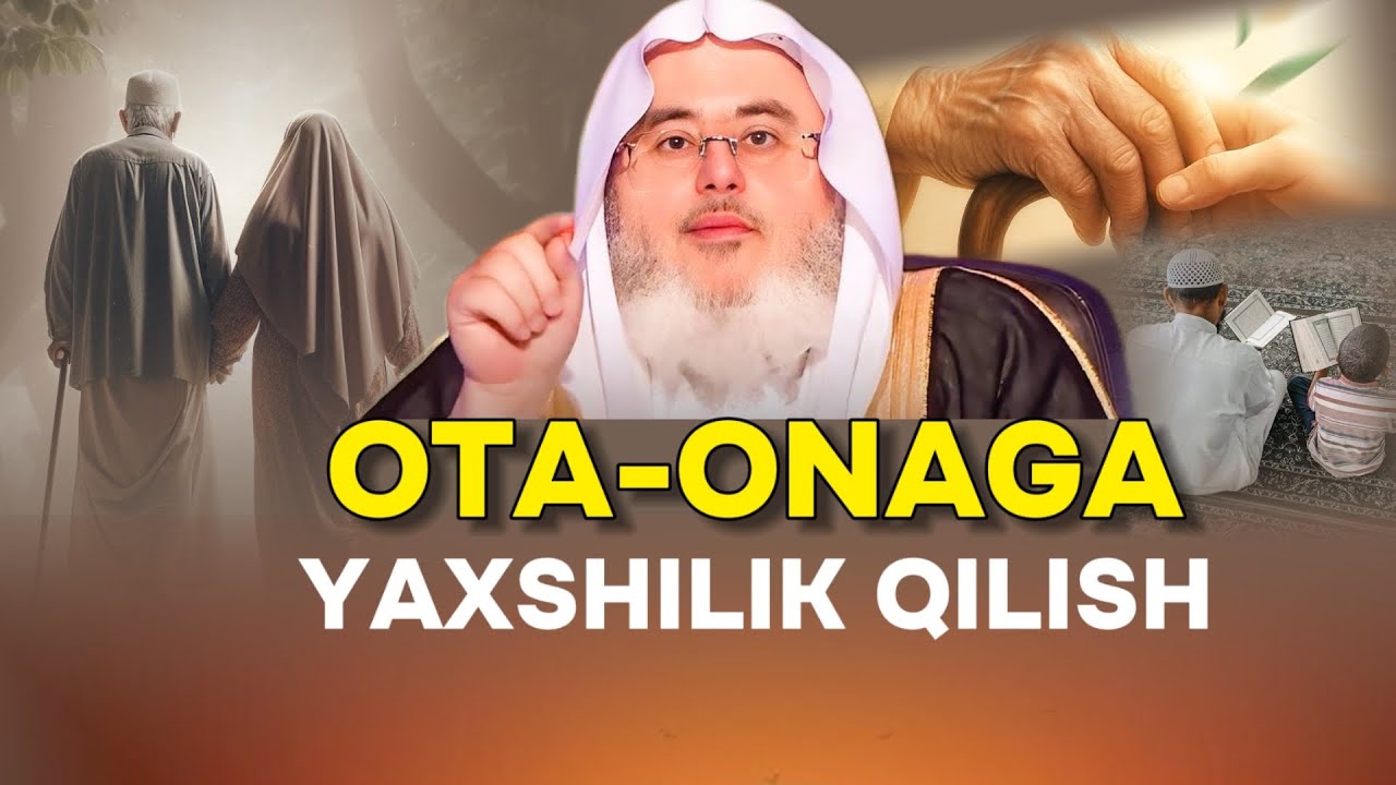 ОТА-ОНАГА ЯХШИЛИК ҚИЛИШ | Шайх Муҳаммад Солиҳ Мунажжид #maruzalar #annasiha 