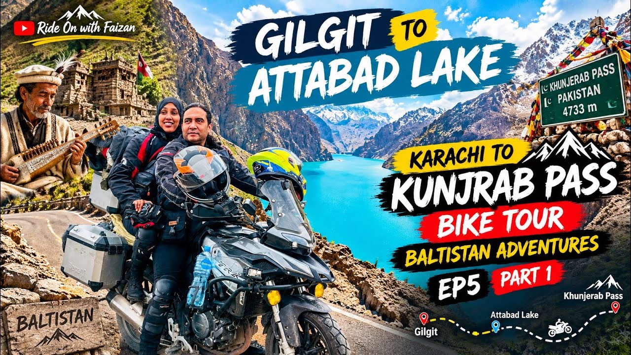 Gilgit to Attabad Lake on Bike 🏍️ | Karachi to Khunjerab Pass | Baltistan Adventures Ep. 5 Part 1