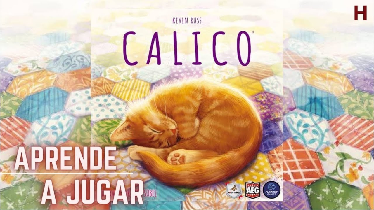 Aprende a jugar Calico | Tutorial con H