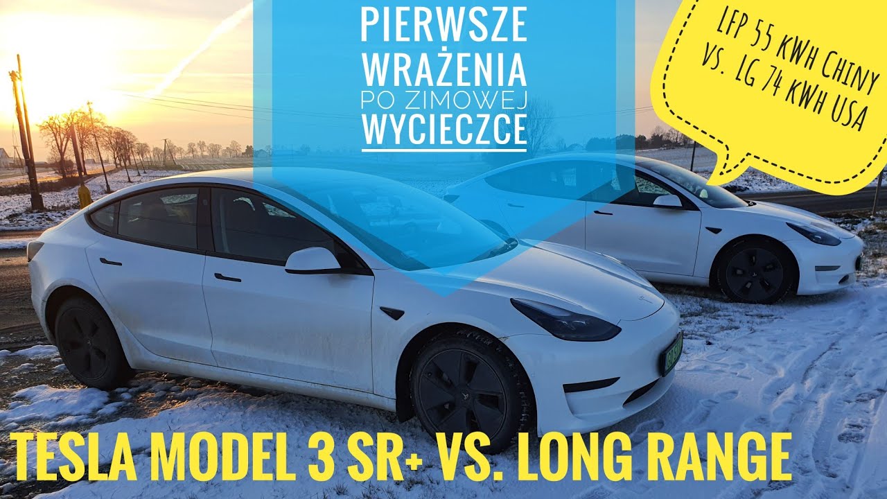 🇵🇱Model 3 SR+ LFP z Chin vs. LR LG ze Stan&oacute;w zimą: pierwsze wrażenia po wsp&oacute;lnej trasie