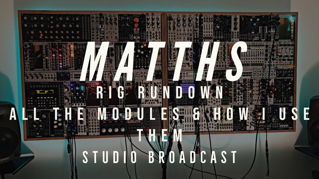 MATTHS Eurorack Modular Case Rig Rundown
